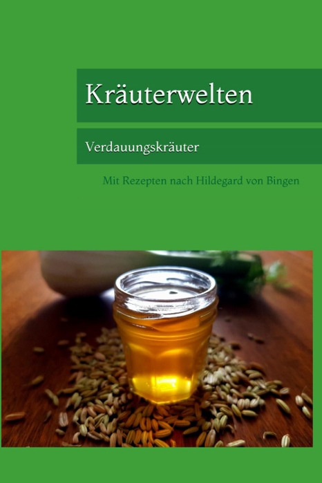 Kräuterwelten, Verdauungskräuter