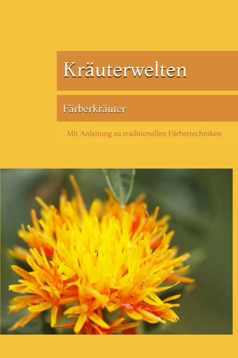 Kräuterwelten, Färberkräuter