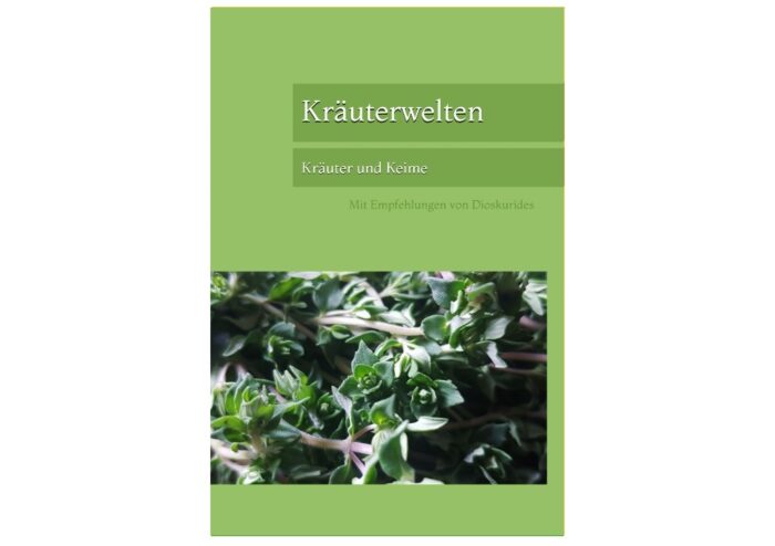 Kräuterwelten, Kräuter und Keime